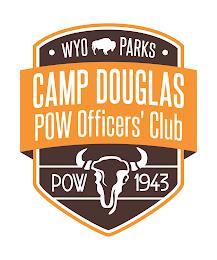 WYO PARKS CAMP DOUGLAS POW OFFICERS' CLUB POW 1943B POW 1943 trademark