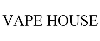 VAPE HOUSE trademark