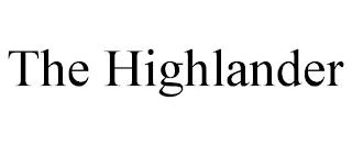 THE HIGHLANDER trademark