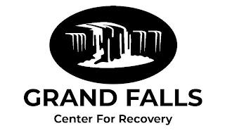 GRAND FALLS CENTER FOR RECOVERY trademark