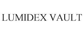 LUMIDEX VAULT trademark