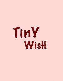 TINY WISH. trademark