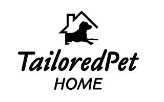 TAILOREDPET HOME trademark