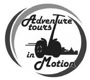 ADVENTURE TOURS IN MOTION trademark