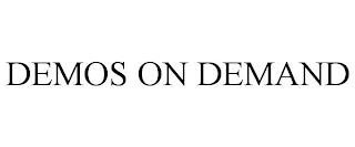 DEMOS ON DEMAND trademark