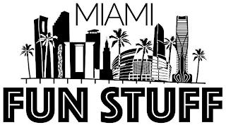 MIAMI FUN STUFF trademark