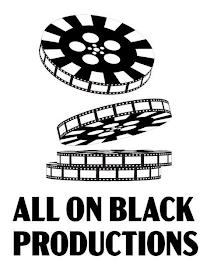 ALL ON BLACK PRODUCTIONS trademark