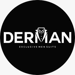 DERMAN EXCLUSIVE MEN SUITS trademark