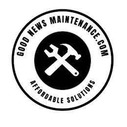 GOOD NEWS MAINTENANCE.COM AFFORDABLE SOLUTIONSUTIONS trademark