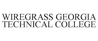 WIREGRASS GEORGIA TECHNICAL COLLEGE trademark