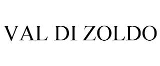 VAL DI ZOLDO trademark