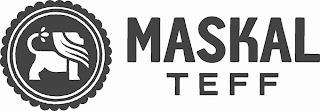 MASKAL TEFF trademark