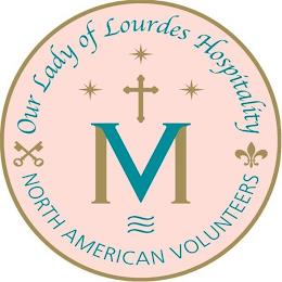 OUR LADY OF LOURDES HOSPITALITY NORTH AMERICAN VOLUNTEERS trademark