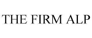 THE FIRM ALP trademark