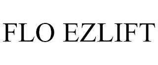 FLO EZLIFT trademark