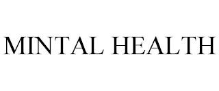 MINTAL HEALTH trademark