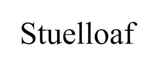 STUELLOAF trademark