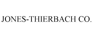 JONES-THIERBACH CO. trademark