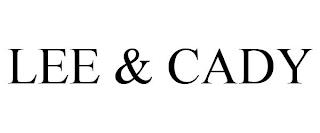 LEE & CADY trademark