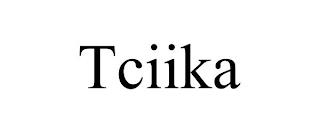 TCIIKA trademark