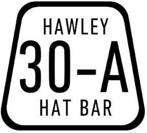 HAWLEY 30-A HAT BAR trademark