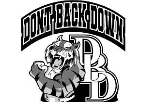 DONT BACK DOWN DBD trademark