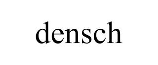 DENSCH trademark