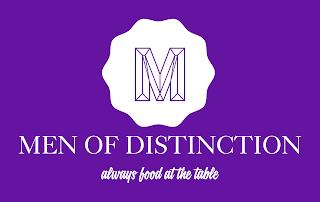 M MEN OF DISTINCTION ALWAYS FOOD AT THE TABLE trademark