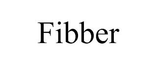 FIBBER trademark