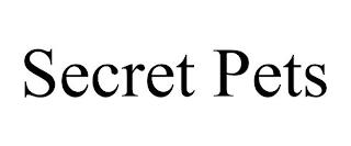 SECRET PETS trademark