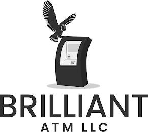 BRILLIANT ATM LLC trademark