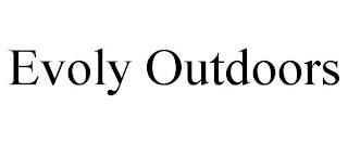 EVOLY OUTDOORS trademark