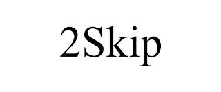 2SKIP trademark