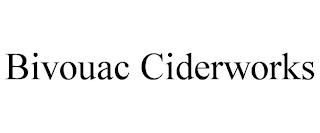 BIVOUAC CIDERWORKS trademark