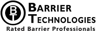 BT BARRIER TECHNOLOGIES RATED BARRIER PROFESSIONALS trademark