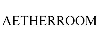 AETHERROOM trademark