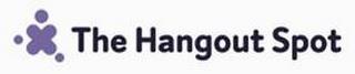 THE HANGOUT SPOT trademark