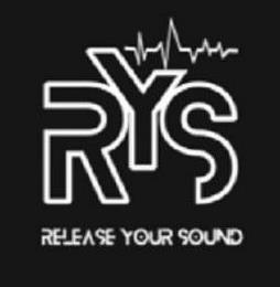 RYS RELEASE YOUR SOUND trademark