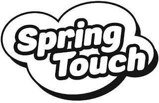 SPRING TOUCH trademark