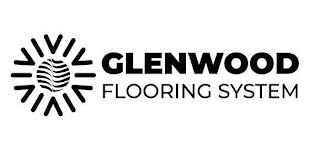 GLENWOOD FLOORING SYSTEM trademark