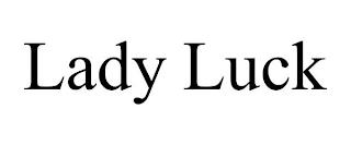 LADY LUCK trademark