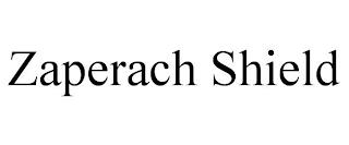 ZAPERACH SHIELD trademark