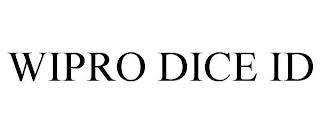 WIPRO DICE ID trademark