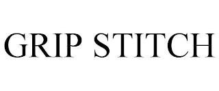 GRIP STITCH trademark