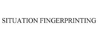 SITUATION FINGERPRINTING trademark