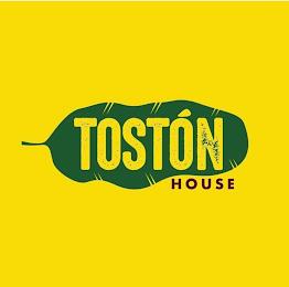 TOSTÓN HOUSE trademark