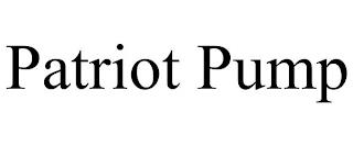 PATRIOT PUMP trademark