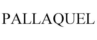 PALLAQUEL trademark