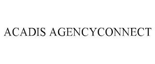 ACADIS AGENCYCONNECT trademark