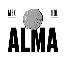 MEX HOL ALMA trademark